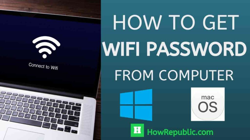 how to get a wifi password off you laptop