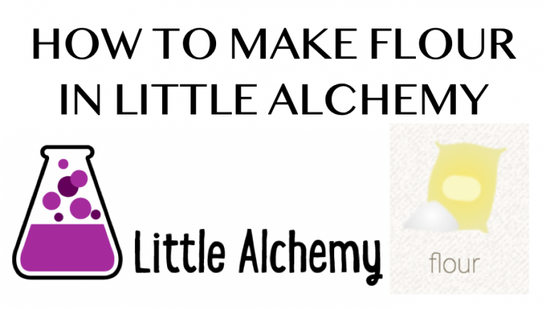 How Do I Make Flour In Little Alchemy 2