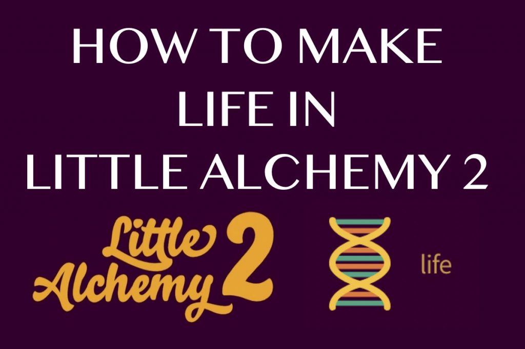 What To Do With Life In Little Alchemy 1 - Printable Templates Free