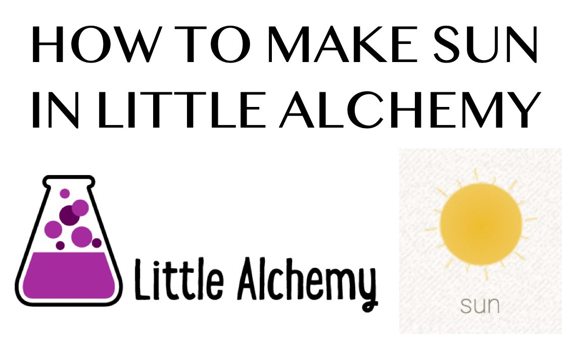 How to make sun in Little Alchemy – Little Alchemy Official Hints!