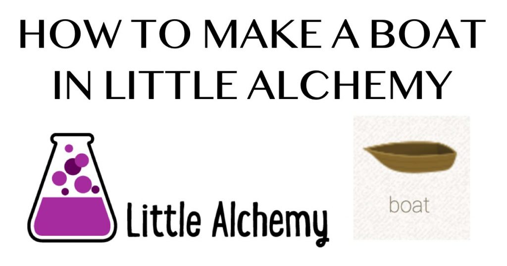 How to make a Boat in Little Alchemy