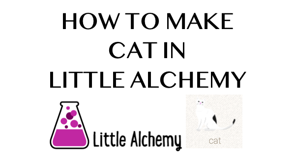 How to make Cat in Little Alchemy - HowRepublic