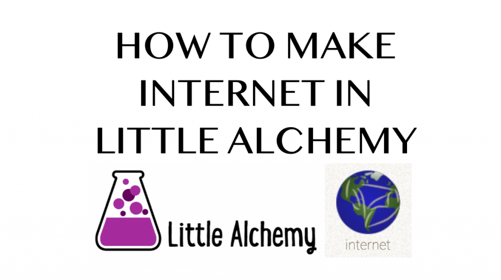 How to make Internet in Little Alchemy