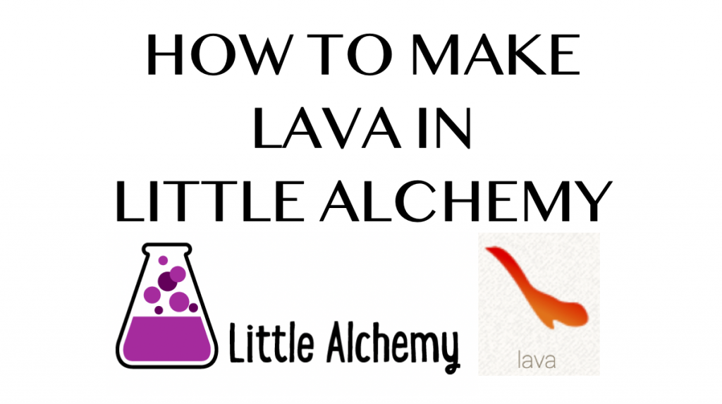 How to make Laval in Little Alchemy
