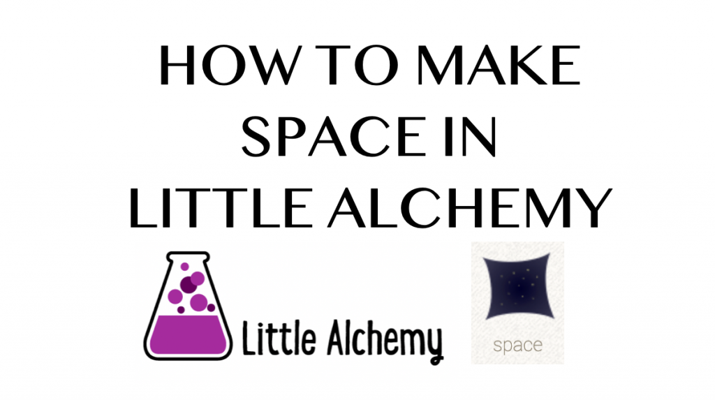 How To Make Space In Little Alchemy HowRepublic