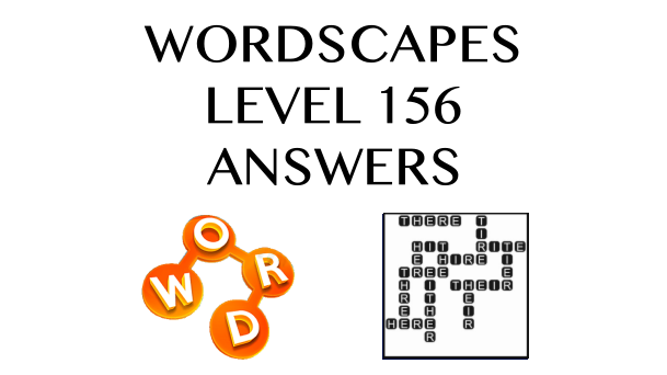 Wordscapes Level 156 Answers