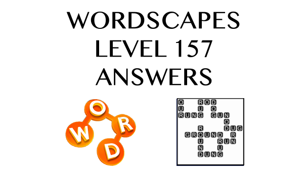 Wordscapes Level 157 Answers