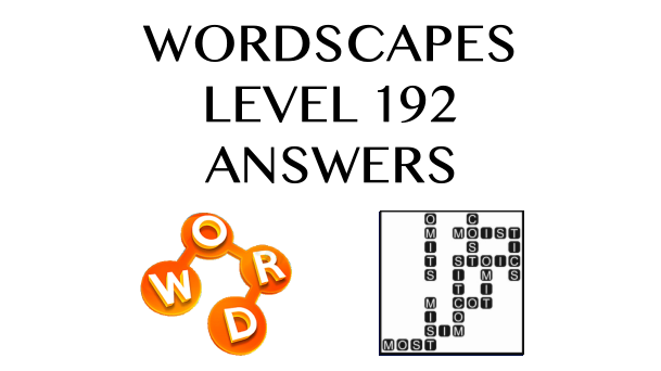 Wordscapes Level 192 Answers