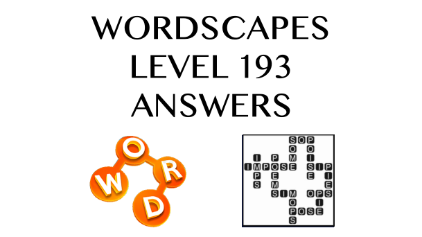 Wordscapes Level 193 Answers