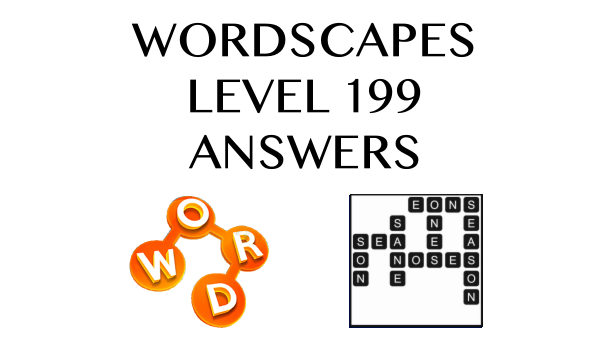 Wordscapes Level 199 Answers
