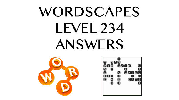 Wordscapes Level 234 Answers