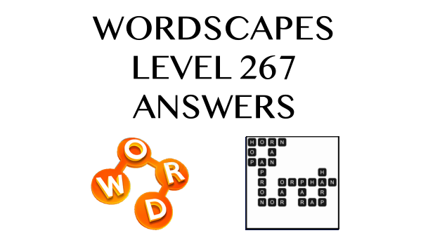 Wordscapes Level 267 Answers