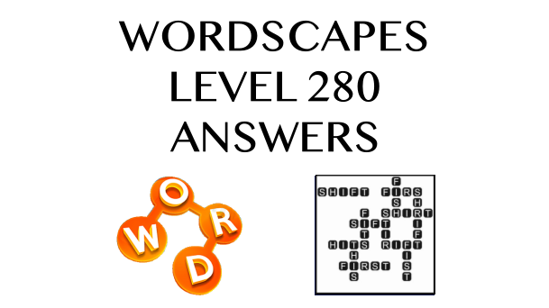 Wordscapes Level 280 Answers