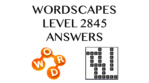 wordscapes-level-2845-answers