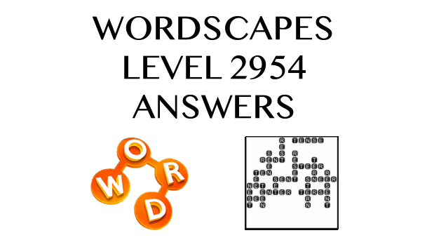 Wordscapes Level 2954 Answers