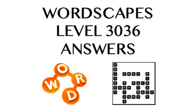 Wordscapes Level 3036 Answers