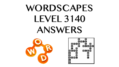 Wordscapes Level 3140 Answers
