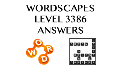 Wordscapes Level 3386 Answers