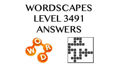 Wordscapes Level 3491 Answers
