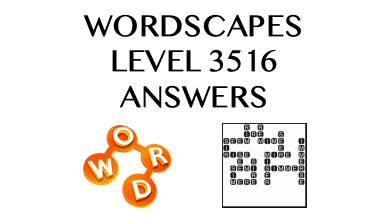 Wordscapes Level 3516 Answers