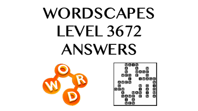 Wordscapes Level 3672 Answers