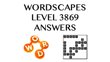 Wordscapes Level 3869 Answers