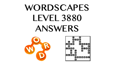 Wordscapes Level 3880 Answers