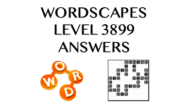 Wordscapes Level 3899 Answers