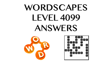 Wordscapes Level 4099 Answers