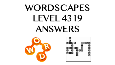 Wordscapes Level 4319 Answers