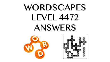 Wordscapes Level 4472 Answers