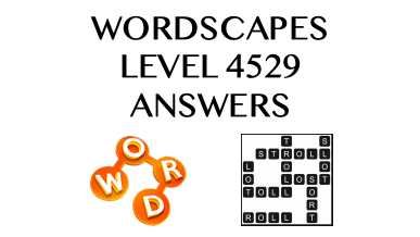 Wordscapes Level 4529 Answers