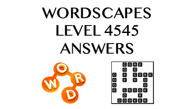 Wordscapes Level 4545 Answers