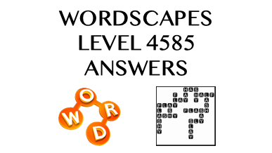 Wordscapes Level 4585 Answers
