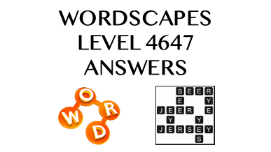 Wordscapes Level 4647 Answers