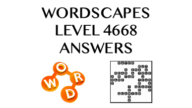 Wordscapes Level 4668 Answers