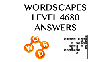 Wordscapes Level 4680 Answers