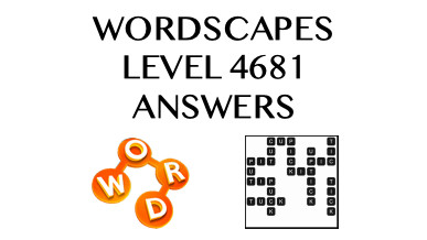 Wordscapes Level 4681 Answers