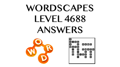 Wordscapes Level 4688 Answers