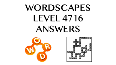 Wordscapes Level 4716 Answers