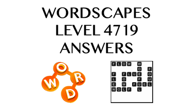 Wordscapes Level 4719 Answers