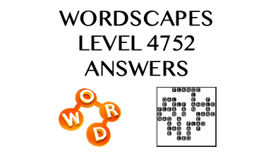 Wordscapes Level 4752 Answers
