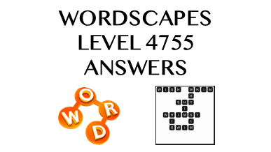 Wordscapes Level 4755 Answers