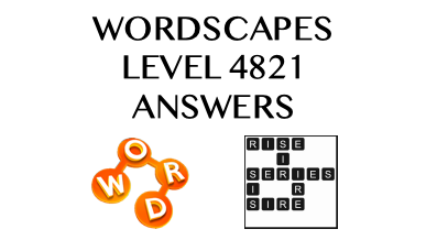 Wordscapes Level 4821 Answers