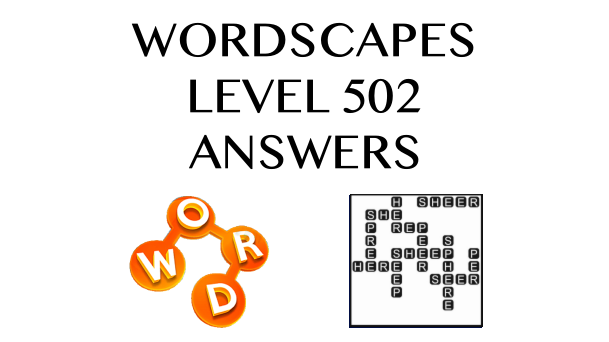 Wordscapes Level 502 Answers