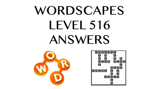 wordscapes-level-516-answers