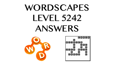 Wordscapes Level 5242 Answers