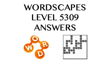 Wordscapes Level 5309 Answers