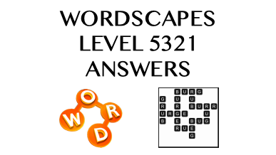 Wordscapes Level 5321 Answers