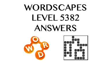 Wordscapes Level 5382 Answers